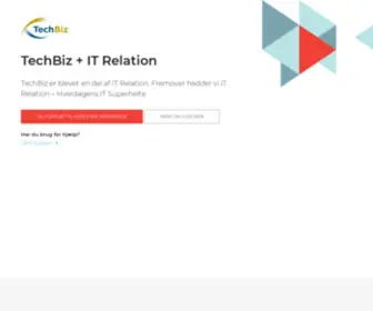 Techbiz.dk(TechBiz er blevet en del af IT Relation. Fremover hedder vi IT Relation) Screenshot