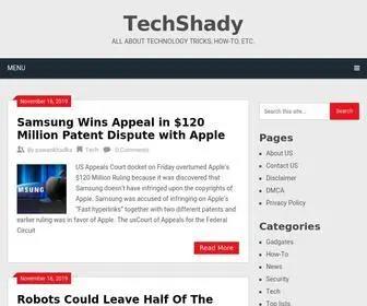 Techshady.com(ALL ABOUT TECHNOLOGY TRICKS) Screenshot