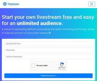 Telerium.tv(Start your own livestream free and easy) Screenshot