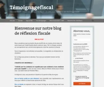 Temoignagefiscal.com(Bienvenue sur notre blog de réflexion fiscale) Screenshot