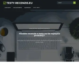 Testy-Recenzie.eu(Objektívne testy a recenzie produktov) Screenshot