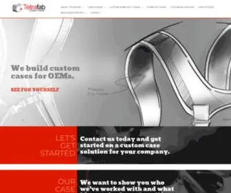 Tetrafab.com(Custom Case Design & Manufacturing) Screenshot