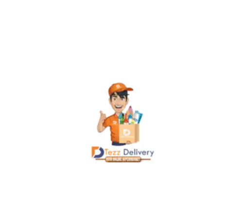 Tezzdelivery.com(Tezz Delivery Your Online Supermarket) Screenshot