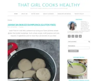 Thatgirlcookshealthy.com(Modern Healthy Caribbean Recipes) Screenshot