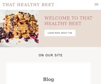 Thathealthybeet.com(That Healthy Beet) Screenshot