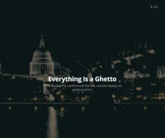 Thattommyhall.com(Everything Is a Ghetto) Screenshot