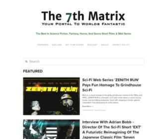 The7Thmatrix.com(The Best Indie SFF Short Films & Web Series) Screenshot