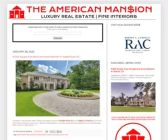 Theamericanmansion.com(THE AMERICAN MAN$ION 2021) Screenshot