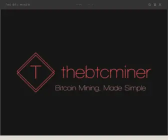 Thebtcminer.com(The BTC Miner) Screenshot