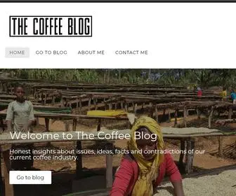 Thecoffee.blog(Honest insights about our coffee industry) Screenshot