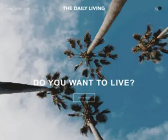 Thedailyliving.com(THE DAILY LIVING) Screenshot