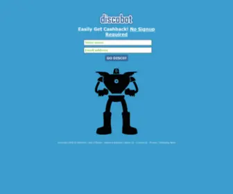 Thediscobot.com(Cashback, Discounts & Rebates) Screenshot