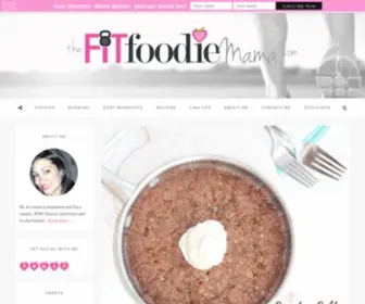 Thefitfoodiemama.com(The Fit Foodie Mama) Screenshot