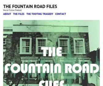 Thefountainroadfiles.com(Horror Fiction Podcast) Screenshot