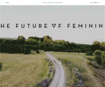 Thefutureoffeminine.com(THE FUTURE OF FEMININE) Screenshot