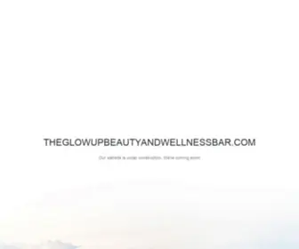 Theglowupbeautyandwellnessbar.com(Build a Free Website) Screenshot