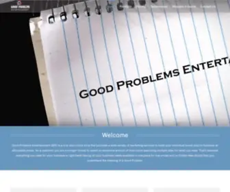 Thegoodproblems.com(Good Problems Entertainment) Screenshot