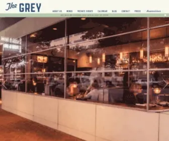 Thegreyrestaurant.com(The Grey) Screenshot