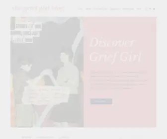 Thegriefgirlblog.com(Grief Girl) Screenshot