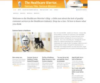 Thehealthcarewarrior.com(Healthcare Customer Service Blog) Screenshot