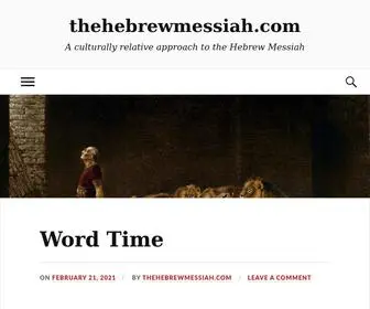 Thehebrewmessiah.com(A culturally relative approach to the Hebrew Messiah) Screenshot