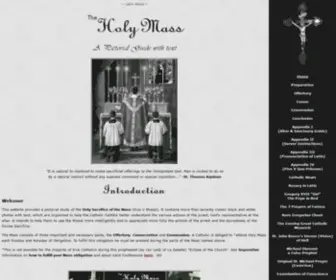 Theholymass.com(Provides a pictorial study of the Roman Rite's Holy Sacrifice of the Mass. Its intention) Screenshot