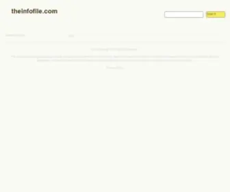 Theinfofile.com(The) Screenshot