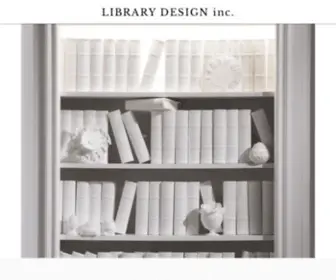 Thelibrarydesign.com(LIBRARY DESIGN inc) Screenshot