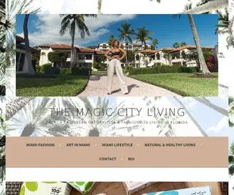 Themagiccityliving.com(French Caribbean Naturalista & Fashionista living in Florida) Screenshot