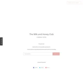 Themilkandhoneyclub.co(The Milk and Honey Club) Screenshot