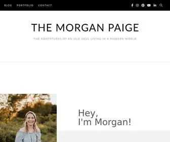 Themorganpaige.com(The Adventures Of An Old Soul Living In A Modern World) Screenshot