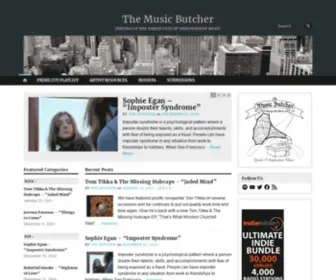 Themusicbutcher.com(Serving up the finest cuts of Independent Music) Screenshot