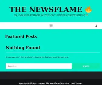 Thenewsflame.com(An Unbiased Epitome On) Screenshot