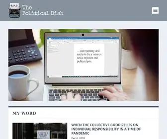 Thepoliticaldish.com(Commentary and analysis by a veteran news reporter and political pro) Screenshot