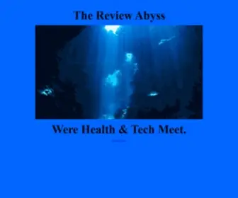 Thereviewabyss.com(We are review company) Screenshot