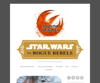 Theroguerebels.com(Just a family who loves Star Wars) Screenshot