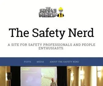 Thesafetynerd.com(A site for Safety Professionals and People Enthusiasts) Screenshot