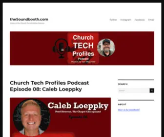 Thesoundbooth.com(Home of the Church Tech Profiles Podcast) Screenshot