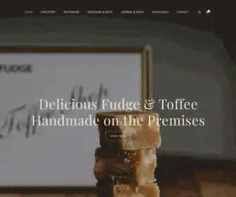 Thetoffeeshop.co.uk(Delicious Fudge & Toffee Home Made on the Premises) Screenshot