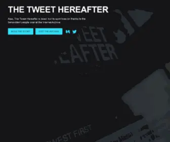 Thetweethereafter.com(The Tweet Hereafter) Screenshot