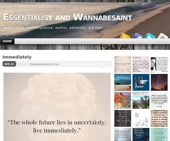 Thewannabesaint.com(Essentialist and Wannabesaint) Screenshot