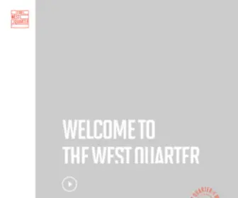 ThewestQuarter.com(The West Quarter) Screenshot