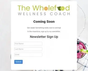 Thewholefoodwellnesscoach.com(The Wholefood Wellness Coach The Wholefood Wellness Coach) Screenshot