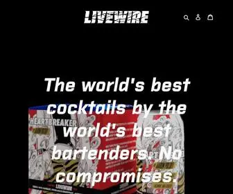 TheWorldsbestbartenders.com(LiveWire Drinks) Screenshot