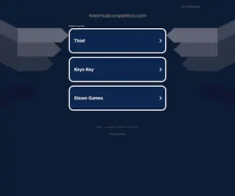 Thiefmodcompetition.com(thiefmodcompetition) Screenshot