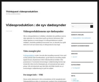 Thinkquest.dk(Din blog om videoproduktion) Screenshot