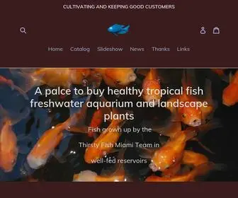 Thirstyfishmiami.com(Thirsty Fish Miami Tropical Fish) Screenshot