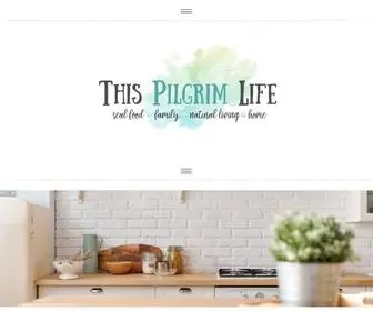 Thispilgrimlife.com(This Pilgrim Life) Screenshot
