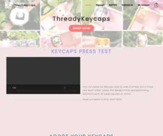 Threadykeycaps.com(We Love KepCaps) Screenshot