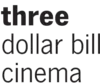 Threedollarbillcinema.org Logo